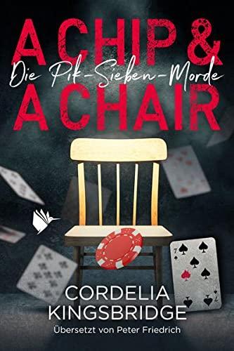 A Chip and a Chair (Die Pik-Sieben-Morde)