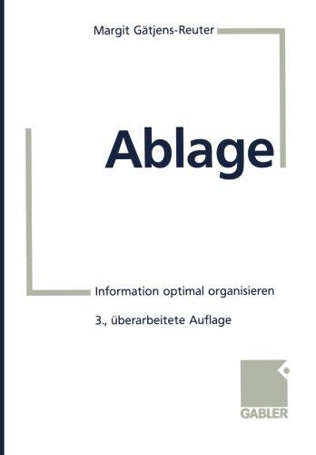 Ablage: Information optimal organisieren