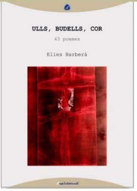 ULLS, BUDELLS, COR (En papel) [Paperback] ELIESBARBERÀ