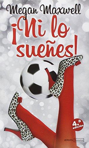 ¡Ni lo sueñes! (Romantica Contemporanea)