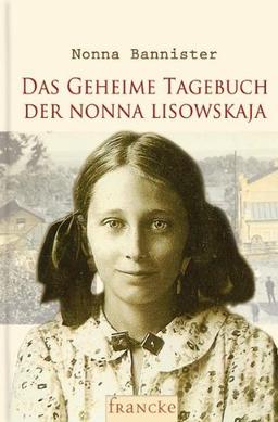 Das geheime Tagebuch der Nonna Lisowskaja