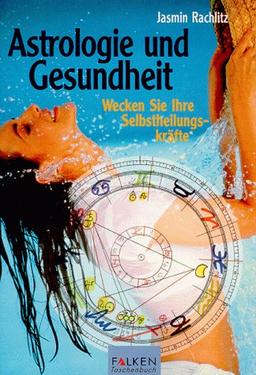 Astrologie und Gesundheit