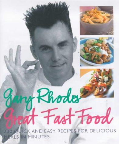 Gary Rhodes Great Food Fast