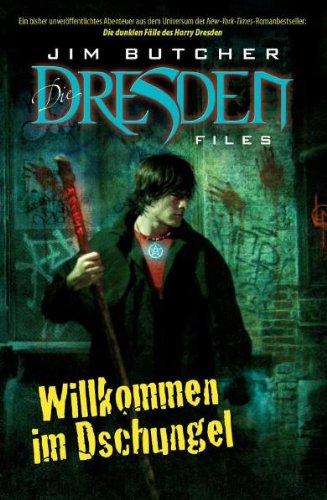 Jim Butcher: Dresden Files 01: Willkommen im Dschungel