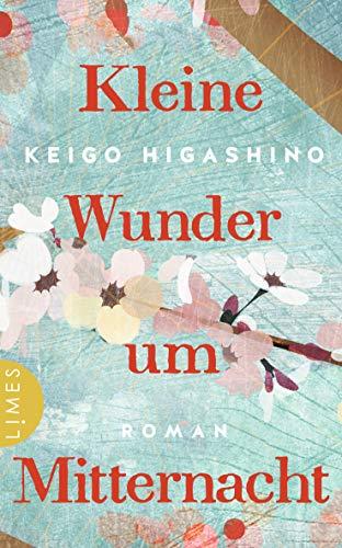 Kleine Wunder um Mitternacht: Roman