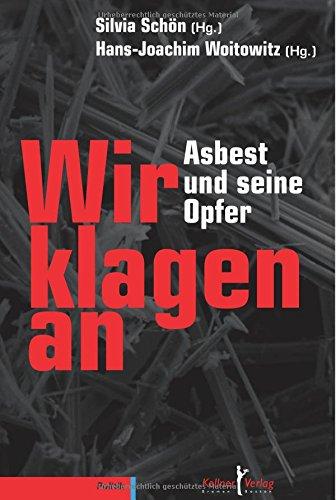 Asbest und seine Opfer: Wir klagen an