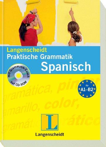 Langenscheidt Praktische Grammatik Spanisch - Buch mit CD-ROM (Langenscheidt Praktische Grammatiken)