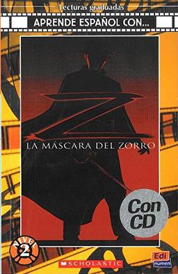 La máscara del Zorro (Lecturas Aprende español con)