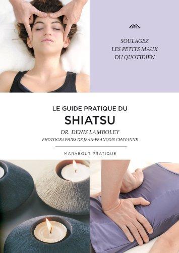 Le guide du shiatsu