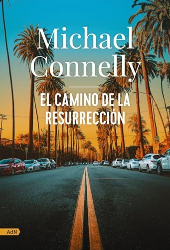 El camino de la resurrección (AdN) (AdN Alianza de Novelas)