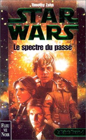 La main de Thrawn. Vol. 1. Le spectre du passé