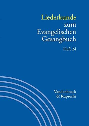 Handbuch zum Evangelischen Gesangbuch / Liederkunde zum Evangelischen Gesangbuch. Heft 24: . Handbuch zum EG 3,24