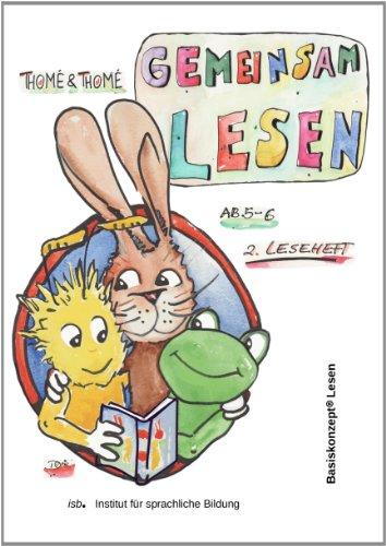 Gemeinsam lesen mit Biene und Freunden: Richtig einfach lesen mit dem Basiskonzept Lesen.  2. Leseheft.  Alle Basisschreibungen (100 Prozent)