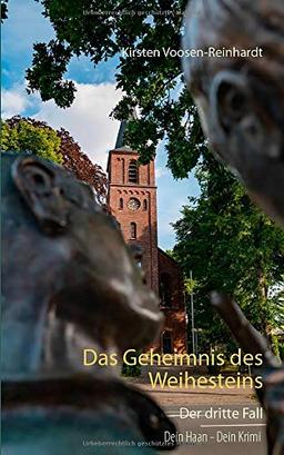 Das Geheimnis des Weihesteins: Der dritte Fall