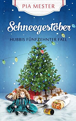 Schneegestöber - Hubbis fünfzehnter Fall: DE