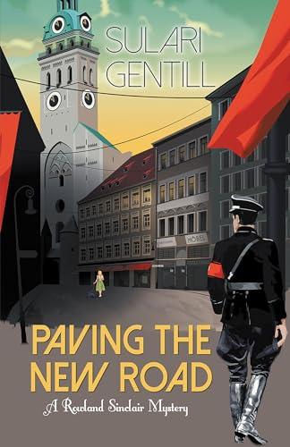 Paving the New Road (Rowland Sinclair Mysteries)