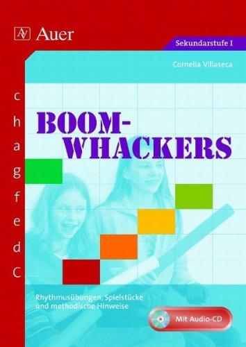 Boomwhackers: Rhythmusübungen, Spielstücke und methodische Hinweise, Mit Audio-CD (5. bis 10. Klasse)