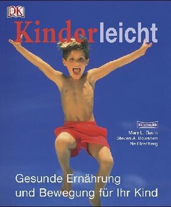 Kinderleicht: Gesunde Ernährung und Bewegung für ihr Kind