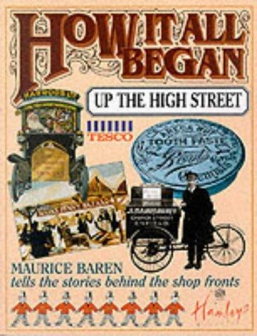 How it All Began Up the High Street