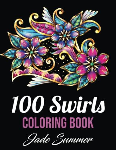 Coloring Books for Adults Relaxation: 100 Magical Swirls Coloring Book with Fun, Easy, and Relaxing Designs