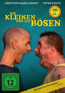 Die Kleinen und die Bösen