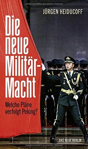 Die neue Militärmacht: Welche Pläne verfolgt Peking?