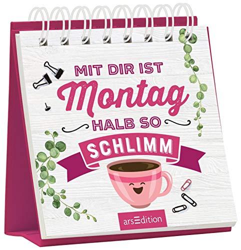 Mit dir ist Montag halb so schlimm: Aufsteller für gute Laune am Arbeitsplatz