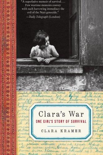 Clara's War: One Girl's Story of Survival