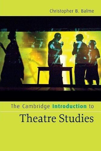 The Cambridge Introduction to Theatre Studies (Cambridge Introductions to Literature)