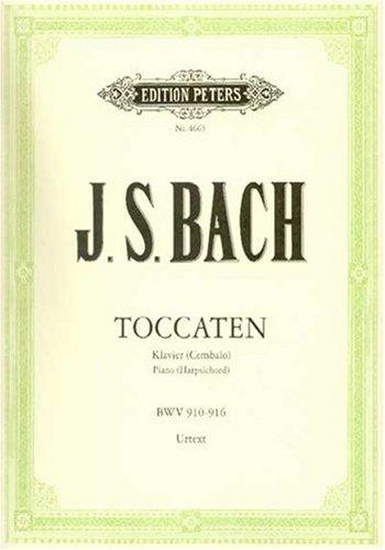 EDITION PETERS BACH JOHANN SEBASTIAN - TOCCATAS BWV 910-916 - PIANO