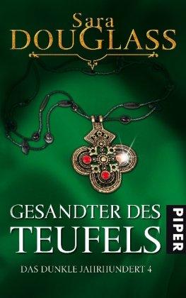 Gesandter des Teufels: Das dunkle Jahrhundert 4