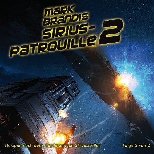 20: Sirius-Patrouille (Teil 2 von 2)