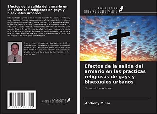 Efectos de la salida del armario en las prácticas religiosas de gays y bisexuales urbanos: Un estudio cuantitativo