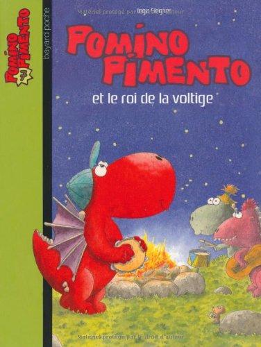 Pomino Pimento. Vol. 7. Pomino Pimento et le roi de la voltige