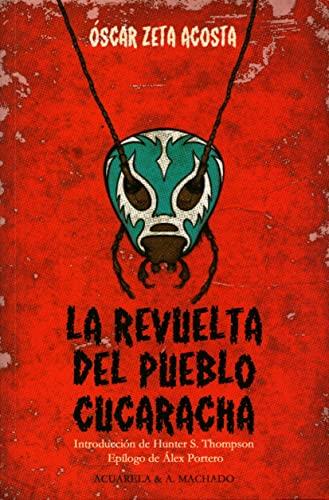 La revuelta del pueblo cucaracha (Acuarela, Band 39)