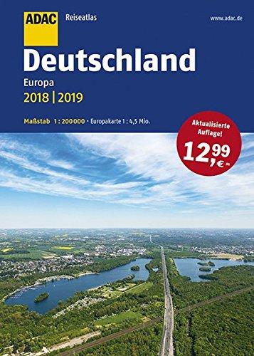 ADAC Reiseatlas Deutschland, Europa 2018/2019 1:200 000 (ADAC Atlanten)