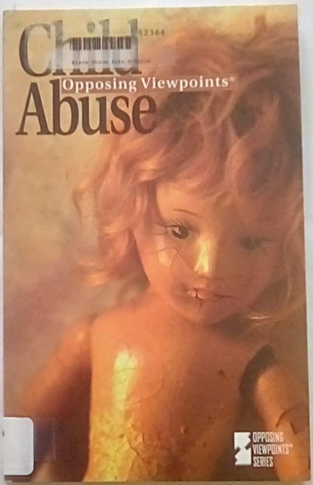 Child Abuse: Opposing Viewpoints