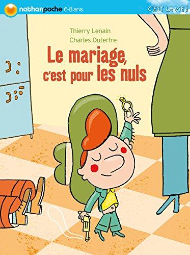 Le mariage, c'est pour les nuls !