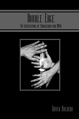 Double Edge: The Intersections of Transgender and Bdsm