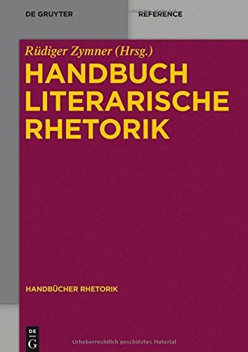 Handbuch Literarische Rhetorik (Handbücher Rhetorik, Band 5)