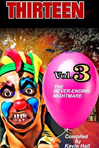 Thirteen Vol. 3: The Never-Ending Nightmare