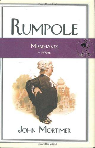 Rumpole Misbehaves: A Novel (Rumpole Novels)