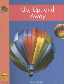 Up, Up, And Away (Yellow Umbrella Books)