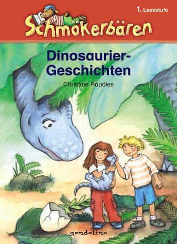 Dinosauriergeschichten: 1. Lesestufe