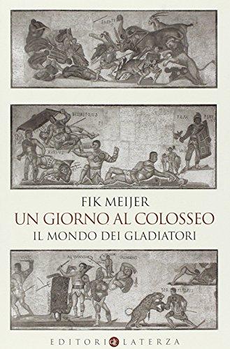 Un giorno al Colosseo. Il mondo dei gladiatori (I Robinson. Letture)