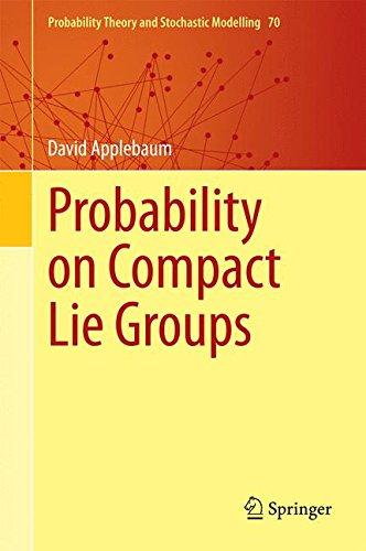 Probability on Compact Lie Groups (Probability Theory and Stochastic Modelling)