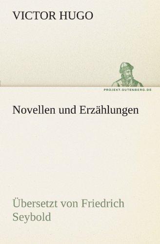 Novellen und Erzählungen: Übersetzt von Friedrich Seybold (TREDITION CLASSICS)