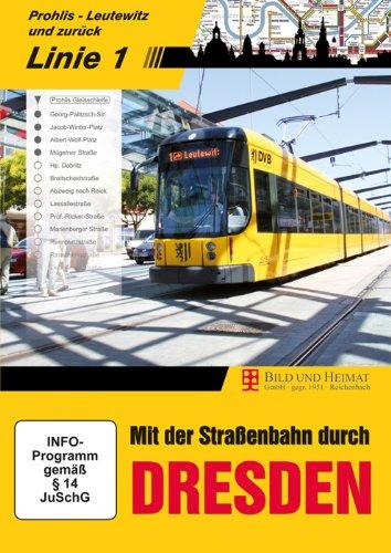 Mit der Straßenbahn durch Dresden, Linie 1: Prohlis Leutewitz und zurück