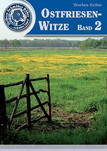 Ostfriesen-Witze Band 2 (Heibers Schmöker Böker)