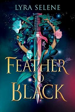 A Feather So Black (The Fair Folk Trilogy)